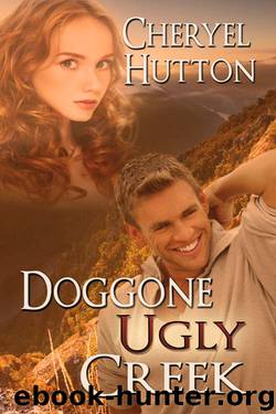 Doggone Ugly Creek by Cheryel Hutton