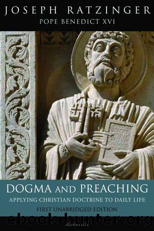 Dogma and Preaching by Joseph Cardinal Ratzinger