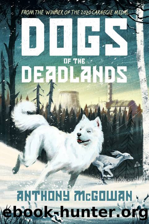 Dogs of the Deadlands by Anthony McGowan