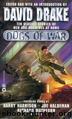 Dogs of war by David Drake