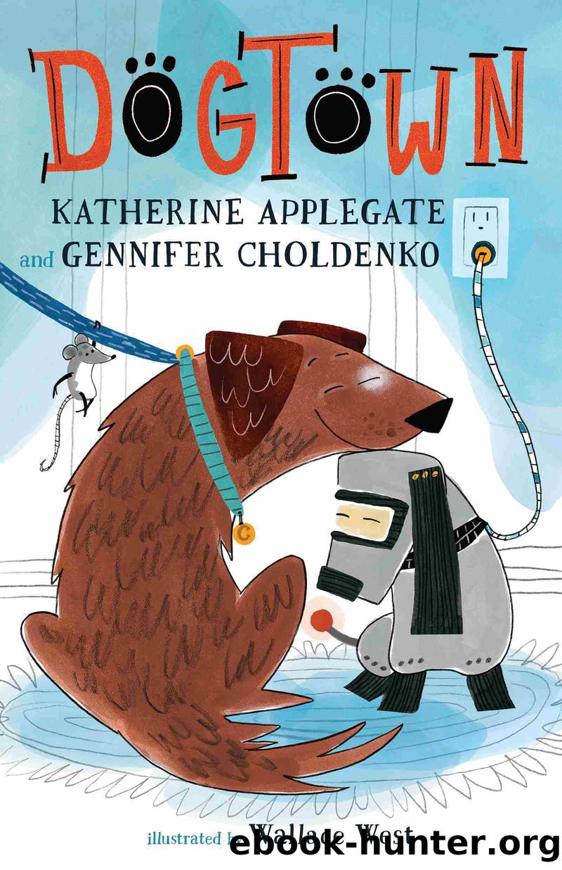 Dogtown by Katherine Applegate