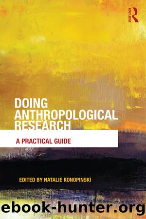 Doing Anthropological Research by Natalie Konopinski