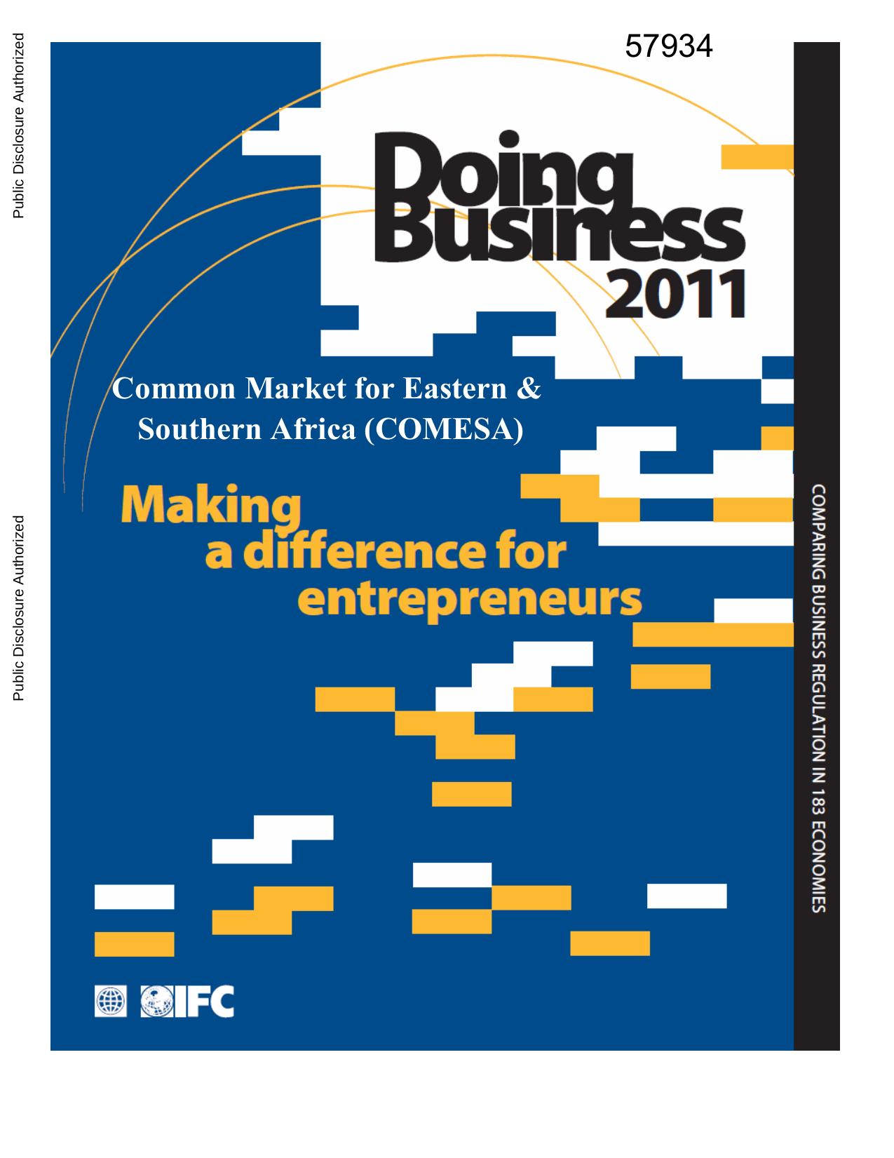 Doing Business 2011: Making a Difference for Entrepreneurs - Common Market for Eastern and Southern Africa (COMESA) 57934 by World Bank