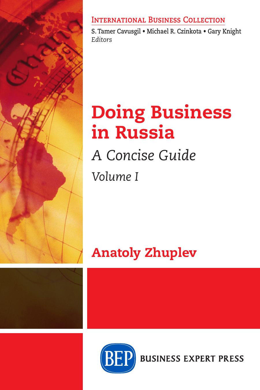 Doing Business in Russia : A Concise Guide, Volume I by Anatoly Zhuplev