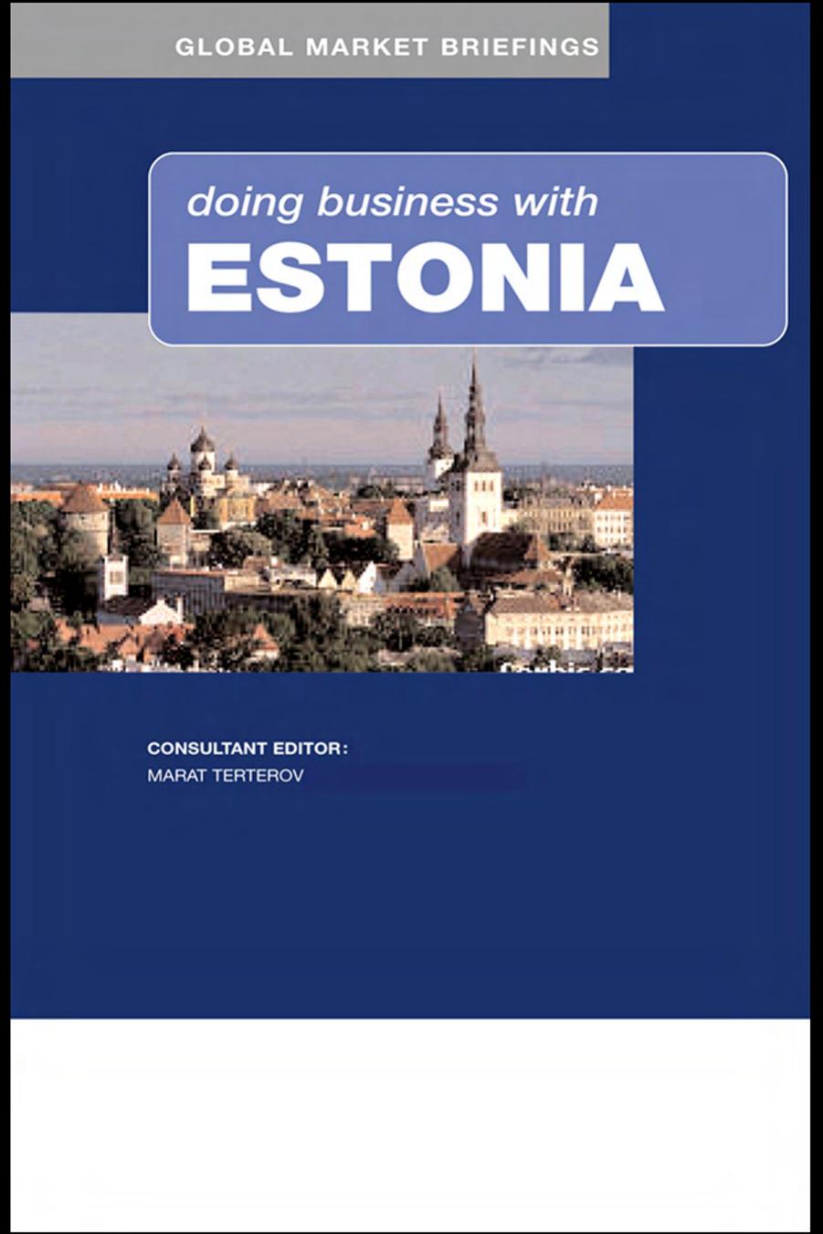 Doing Business with Estonia by Marat Terterov Jonathan Reuvid