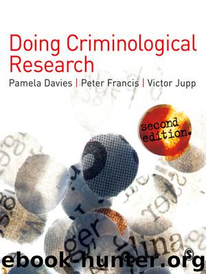 Doing Criminological Research by Pamela Davies & Peter Francis & Victor Jupp