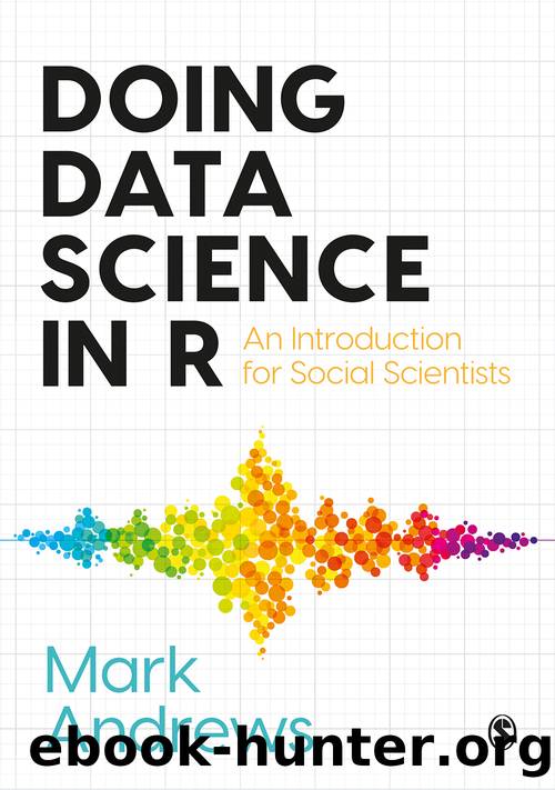 Doing Data Science in R by Mark Andrews