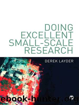 Doing Excellent Small-Scale Research by Derek Layder