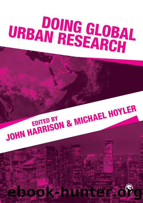 Doing Global Urban Research by Harrison John; Hoyler Michael; & Michael Hoyler