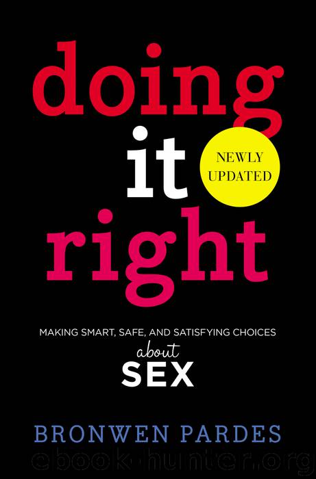 Doing It Right by Bronwen Pardes