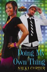 Doing My Own Thing by Nikki Carter