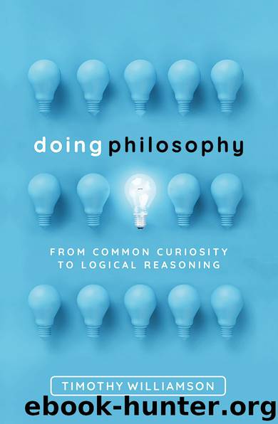 Doing Philosophy by Williamson Timothy;