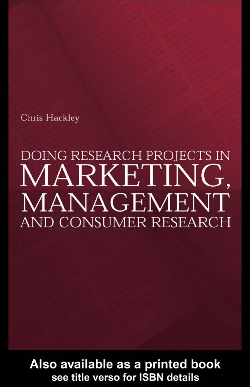 Doing Research Projects in Marketing, Management and Consumer Research by Chris Hackley