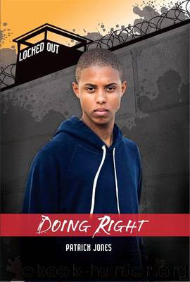 Doing Right (Locked Out) by Jones Patrick