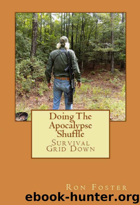 Doing The Apocalypse Shuffle: Southern Prepper Adventure Fiction of Survival Grid Down (Old Preppers Die Hard Book 2) by Ron Foster