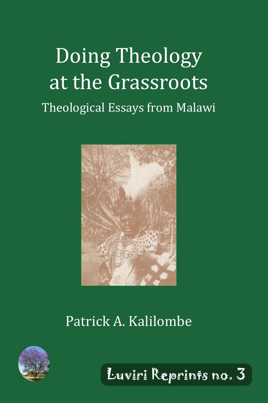 Doing Theology at the Grassroots: Theological Essays from Malawi by A. Kalilombe