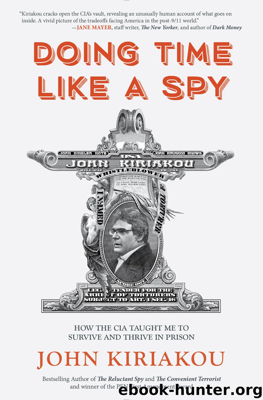 Doing Time Like a Spy by John Kiriakou