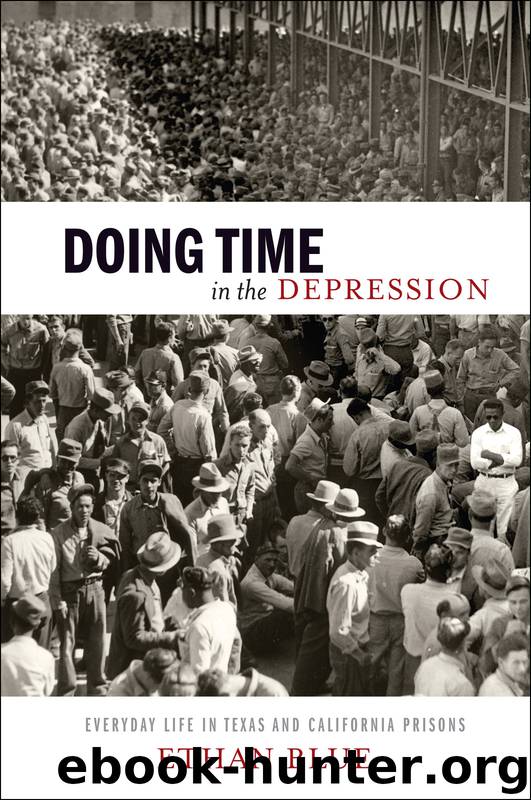 Doing Time in the Depression by Blue Ethan;
