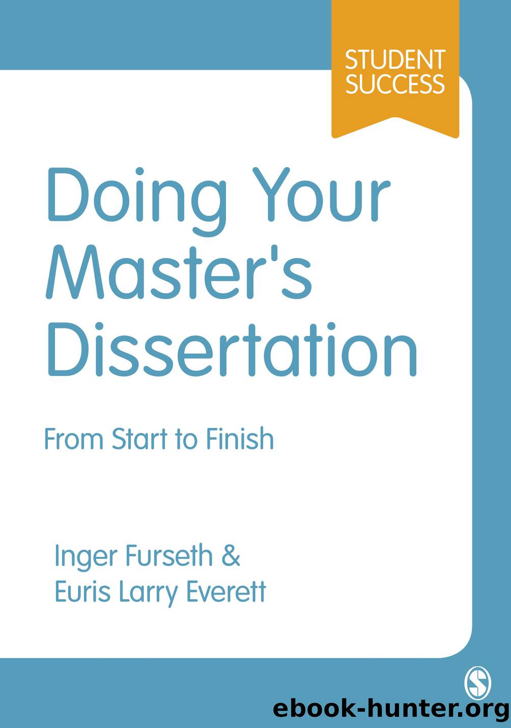 Doing Your Masters Dissertation by Furseth Inger;Everett Euris Larry; & Euris Larry Everett