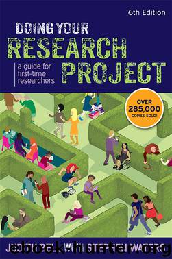 Doing Your Research Project: A Guide For First-Time Researchers by Bell Judith