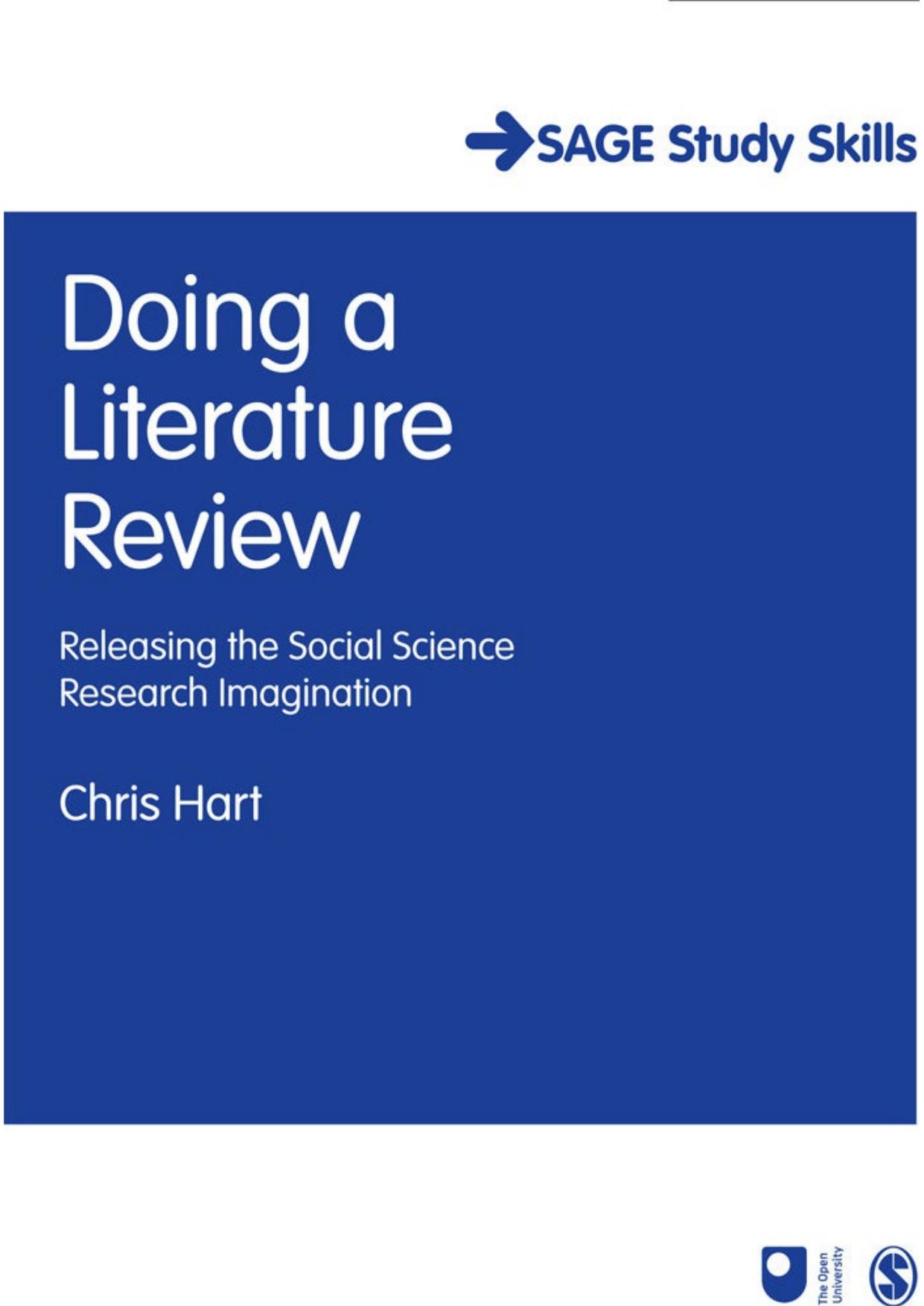 Doing a Literature Review_ Releasing the Social Sciation (SAGE Study Skills Series) by Christopher Hart.pdf