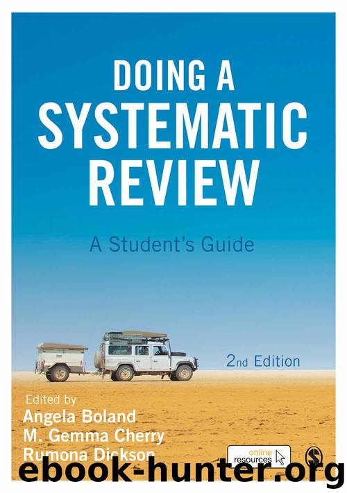 Doing a Systematic Review: A Student's Guide by Angela Boland & Gemma Cherry & Rumona Dickson
