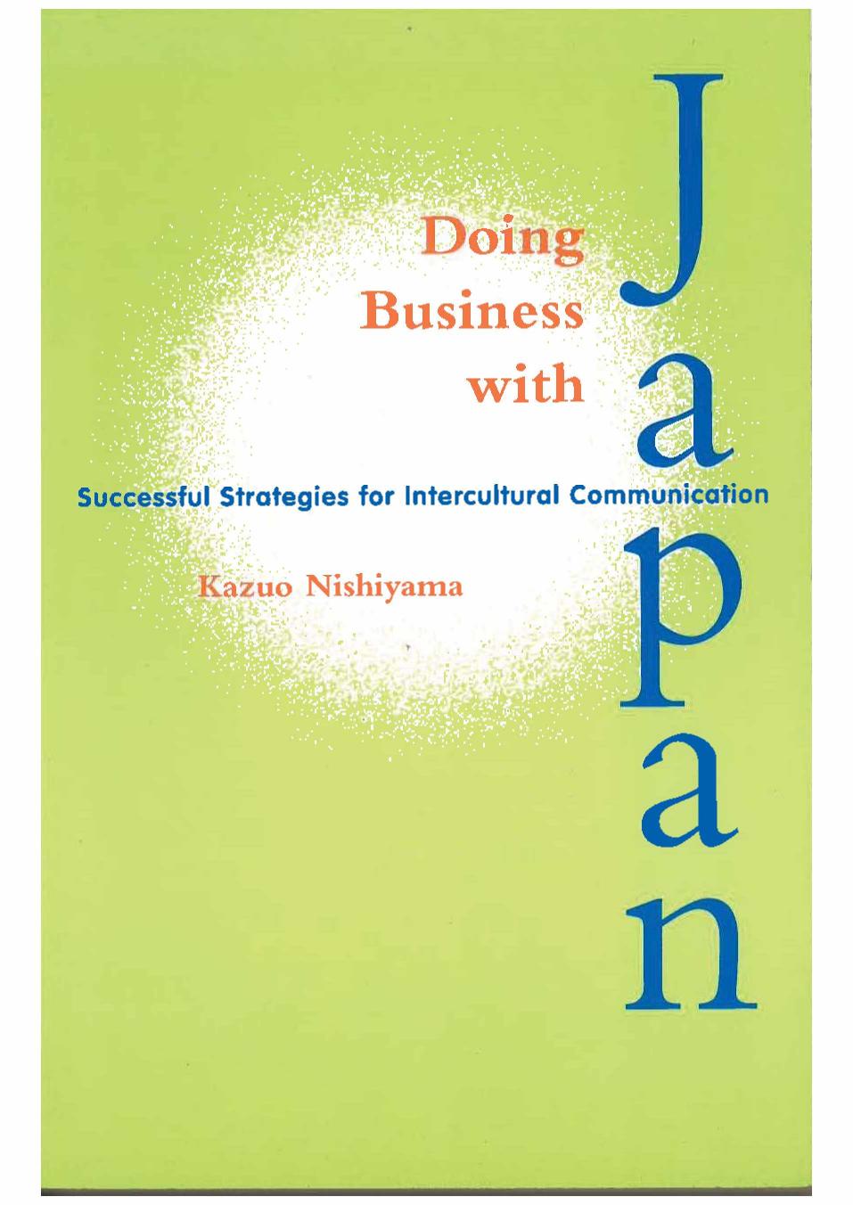 Doing business with Japan : successful strategies for intercultural communication by Kazuo Nishiyama