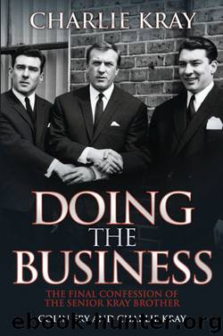 Doing the Business by Charlie Kray