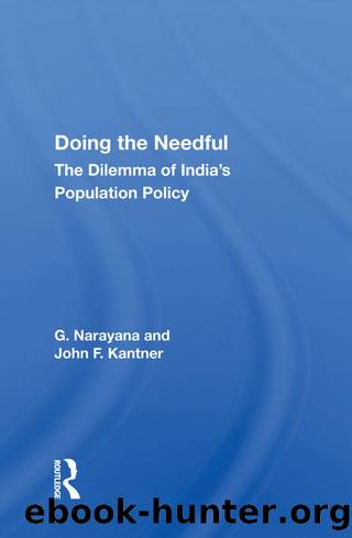 Doing the Needful: The Dilemma of India's Population Policy by G Narayana