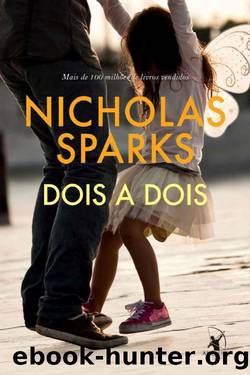 Dois a dois(Oficial) by Nicholas Sparks