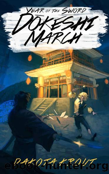 Dokeshi March: A LitRPG Cultivation Saga (Year of the Sword Book 3) by Dakota Krout