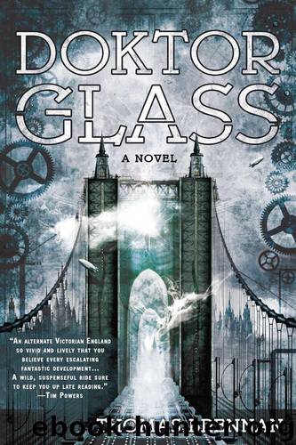 Doktor Glass by Thomas Brennan