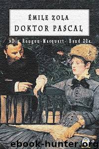 Doktor Pascal - 20 by Émile Zola