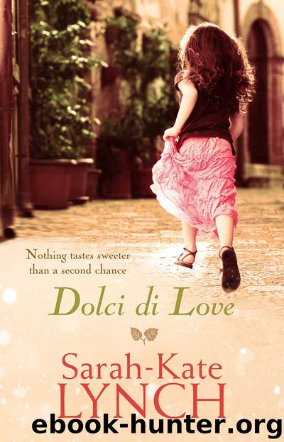 Dolci di Love by Sarah-Kate Lynch & Sarah-Kate Lynch