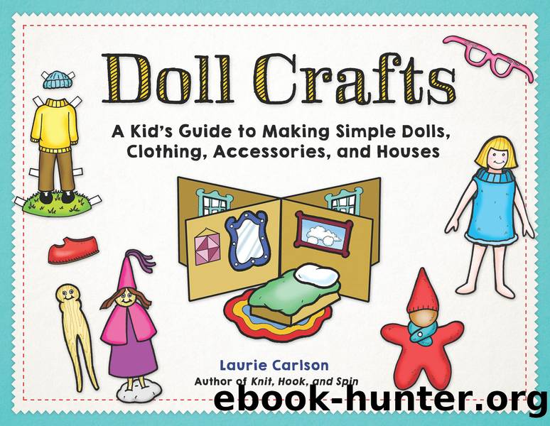 Doll Crafts by Laurie Carlson