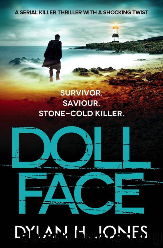 Doll Face: a serial killer thriller with a shocking twist (DI Tudor Manx Book 2) by Dylan H. Jones