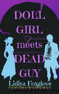 Doll Girl Meets Dead Guy: A Cozy Fantasy Romance by Lidiya Foxglove