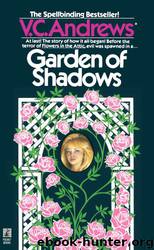 Dollanganger 5 - Garden of Shadows by V.C. Andrews