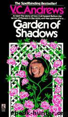 Dollanganger 5: Garden of Shadows by V. C. Andrews