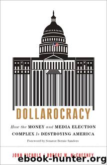 Dollarocracy by John Nichols