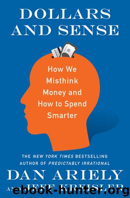 Dollars and Sense by Dr. Dan Ariely