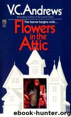 Dollenganger 01 Flowers In the Attic by V. C. Andrews