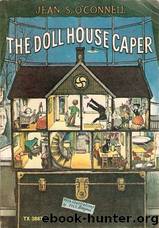 Dollhouse Caper, The by Jean S. O'Connell