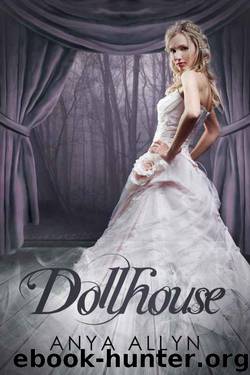 Dollhouse by Anya Allyn