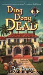 Dolls to Die For - 04 - Ding Dong Dead by Deb Baker