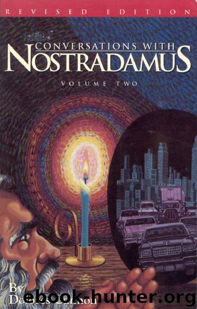 Dolores Cannon Conversations With Nostradamus 2 by Dolores Cannon