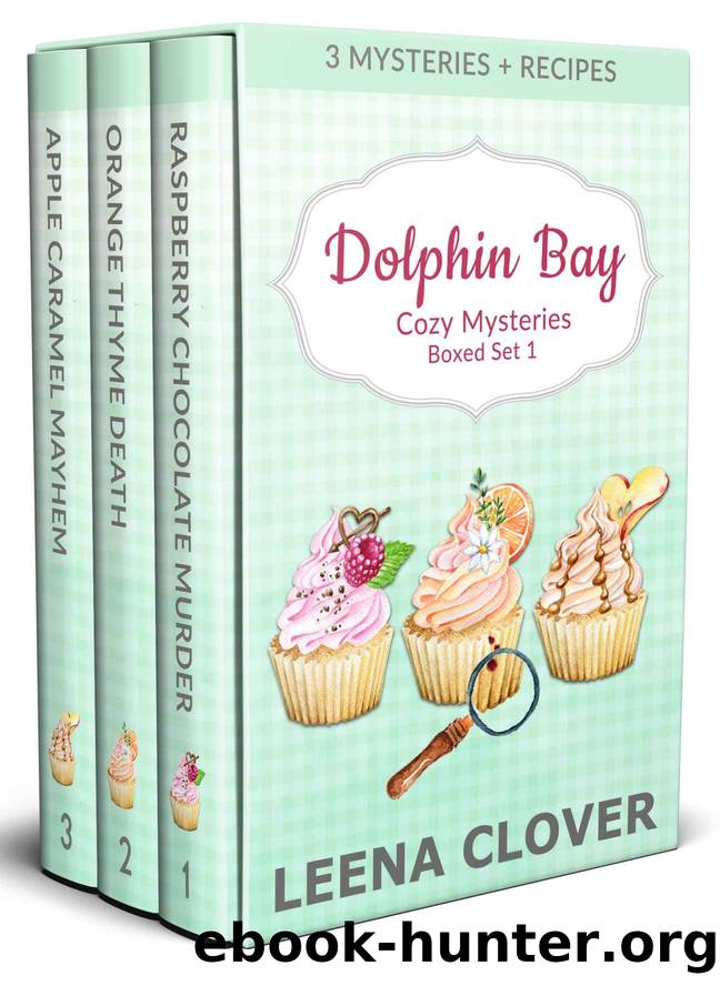 Dolphin Bay Cozy Mysteries Boxed Set 1 (Books 1-3): Murder Mystery Anthology with Recipes (Dolphin Bay Cozy Mystery Series Collections) by Leena Clover