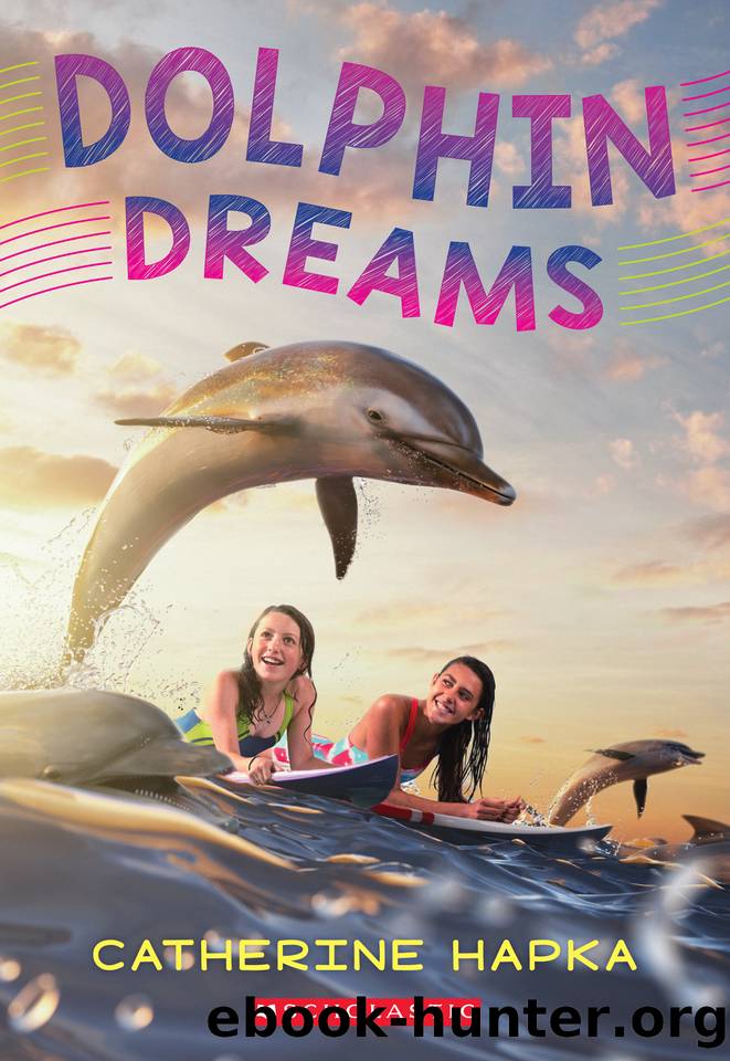 Dolphin Dreams by Catherine Hapka