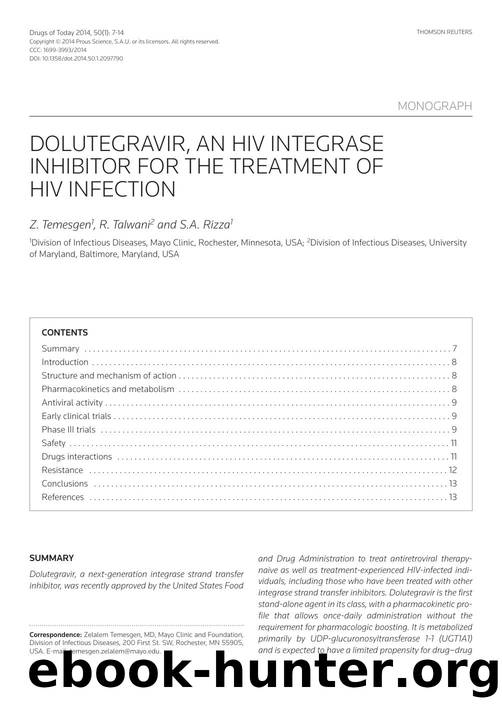Dolutegravir, an HIV integrase inhibitor for the treatment of hiv infection by Copyright © 2014 Prous Science & S.A.U. or its licensors. All rights reserved