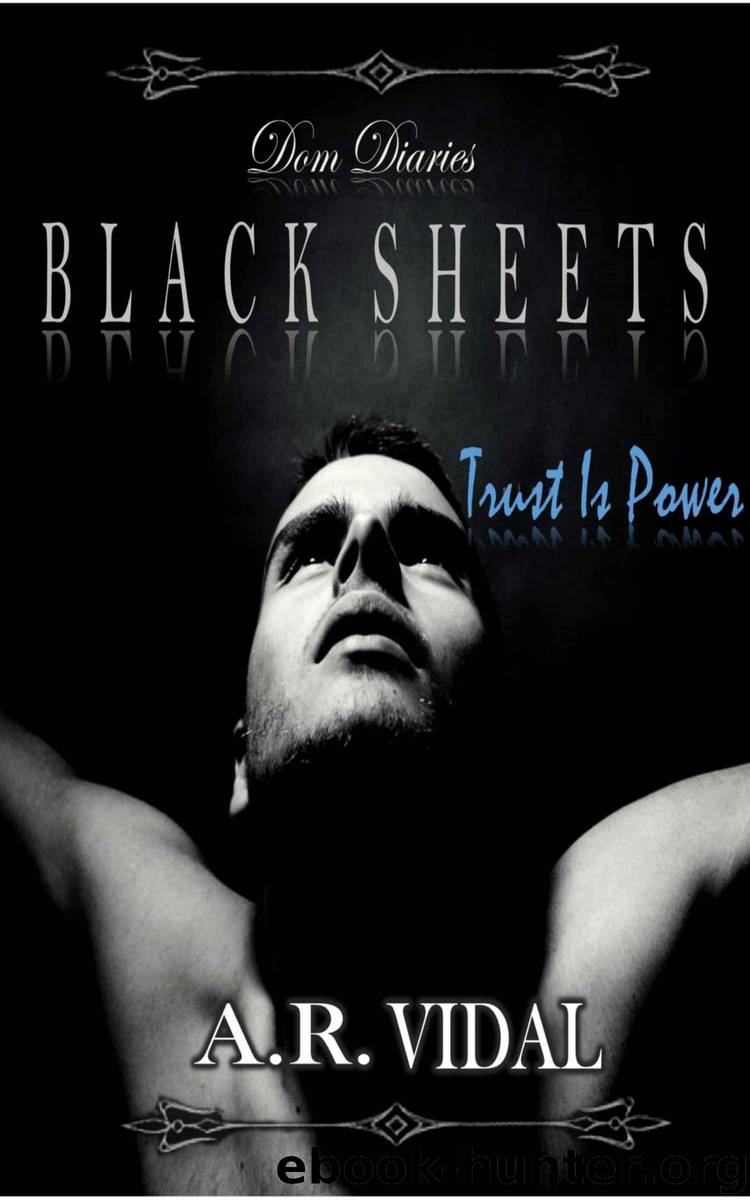 Dom Diaries: Black Sheets by Vidal A.R
